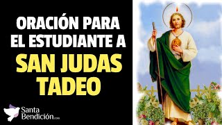 Oracion a San Judas Tadeo para el ESTUDIANTE 📖🙏