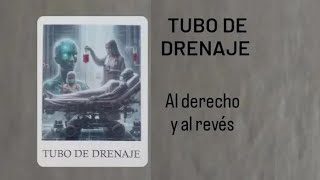 CLASE 4 - BOTIQUÍN FUTURISTA DE AUXILIOS EMOCIONALES - Tubo de drenaje