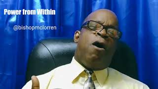 Power from within -  Bishop Emmanuel McLorren