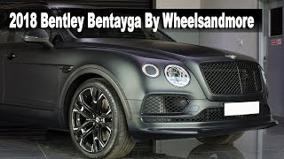 2018 Bentley Bentayga Tuned By Wheelsandmore To 710 HP