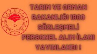 TARIM VE ORMAN BAKANLIĞI 1800 PERSONEL ALIMI BAŞALDI ! #eğitim #haber #bilgi