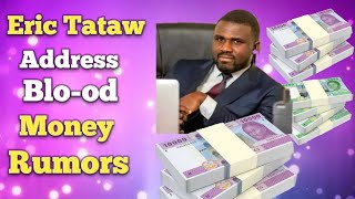 Hot News - Eric Tataw Address Blo-ob Money Rumors!!🇨🇲🇨🇲