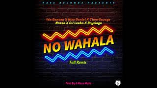 No Wahala (Full Remix) (By J Nava Music) - 1da Banton ❌️ Brytiago ❌️ DJ Leska & Mas