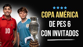 EL  AGUANTE - COPA AMÉRICA DE PES 6 CON INVITADOS