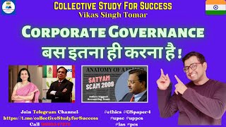 Corporate Governance | Bas Itna sun lijiye | kahi aur bhagne ki zaroorat nahi hai...! #ethics #upsc