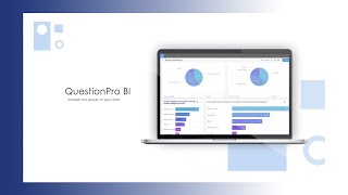 An introduction to QuestionPro BI: Get from research data to dashboards within minutes