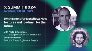 Paolo Di Tommaso & Ben Sherman: What’s next for Nextflow: New features and roadmap for the future