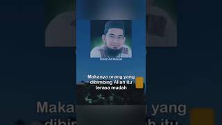 Ustad Adi Hidayat | Cara agar dibimbing allah