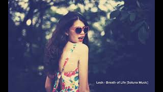 Lesh - Breath of Life [Soluna Music] @endriolart