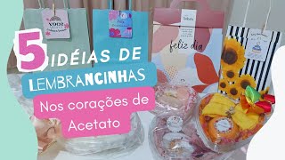 IDÉIAS DE LEMBRANCINHAS NOS CORAÇÕES DE ACETATO