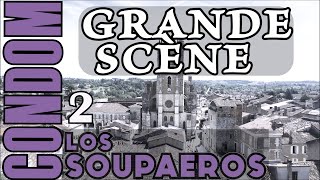 LOS SOUPAEROS Passage Grande Scène dimanche ( épreuve du concours)