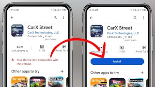 How To Fix CarX Street Your device isn't compatible with this version