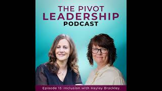 013: Inclusion with Hayley Brackley