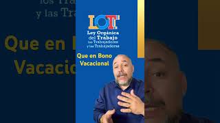 Qué es el Bono Vacacional?#venezuela #caracas #rrhh #salário #patrono #trabajador #derecholaboral