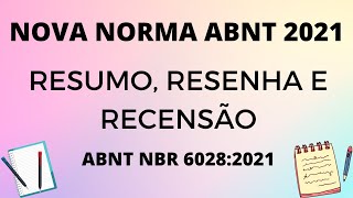 Nova norma ABNT de RESUMO / ABNT NBR 6028:2021 - Resumo, Resenha e Recensão / Exemplo Word