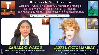 Central Asia and Cultural Heritage of Women: Dance Traditions of Uzbekistan | Laurel Victoria Gray