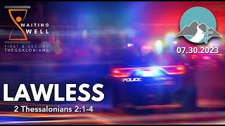 Lawless (2 Thessalonians 2:1-5)