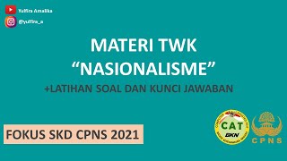 BAHAS TUNTAS TWK NASIONALISME - MATERI DAN LATIHAN SOAL