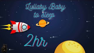 Baby Sleep Music, Lullaby for Babies To Go To Sleep 2hs