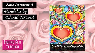 Love Patterns and Mandalas by Colored Caramel