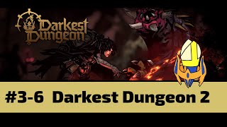 Darkest Dungeon 2 - Run 3 Episode 6: Farming Materials