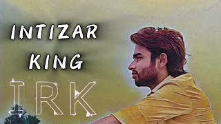 Lagan Lagi King Jhankar__ Intizar King