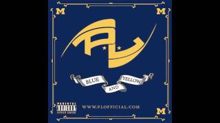 P.L. - Blue and Yellow (University of Michigan Anthem) U of M