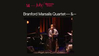 Branford Marsalis Quartet (14.07) - Gent Jazz 2023