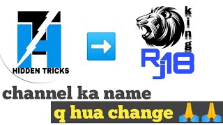 Q hua channel ka name change? 😡😡  👉 YouTube ki laprwahi 🚫🚫🚫