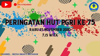 Peringatan Hari Guru Nasional 2020 | HUT PGRI Ke 75