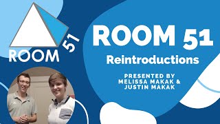 Reintroduction of Room 51