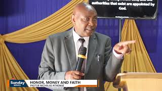 HONOR, MONEY & FAITH - PST. NICHOLAS NTHENGE | 17.03.2024