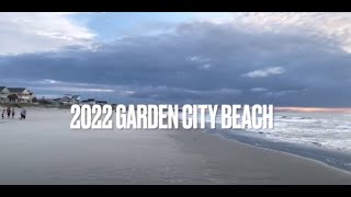 2022 Garden City Vacation