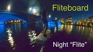 Fliteboard Night Ride…”Sketchy” but fun.