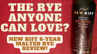 New Riff 6 Year Malted Rye Whiskey Review | The Ultimate Sweet Rye?