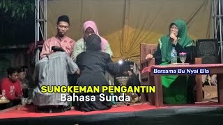 Sungkeman baper penganten bahasa sunda bersama bu nyai ella