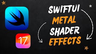 SwiftUI Metal Shader Effects - iOS 17 - WWDC 2023