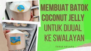 Cara membuat coconut jelly dan kelapa muda kupas untuk  swalayan dan restoran.