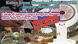 Sangat gampang atasi Kipas angin maspion mati total, semua orang pasti bisa