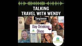 #50 - Day Drinking Divas - Tasting Sangiovese