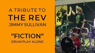 The Rev - Jimmy Sullivan Tribute - "Ficiton" Play Along