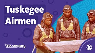 The Tuskegee Airmen