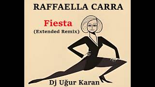 Fiesta (Extended Remix) RAFFAELLA CARRA