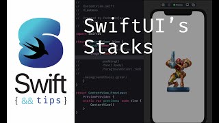 SwiftUI Intro -  Custom Views with Stacks