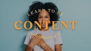 Learn To Be Content