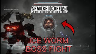 ARMORED CORE 6 - Ice Worm Boss Fight