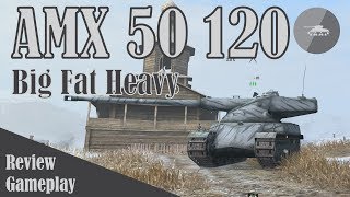 WoT Blitz -- AMX 50 120 [Review and Gameplay]