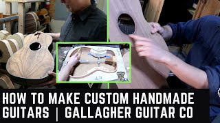 Making a Custom Handmade Guitar | Gallagher Guitar Co