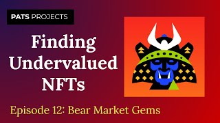 Undervalued NFT plays during a bear market