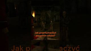 Jak przetłumaczyć pergamin orków? #gothic #shorts